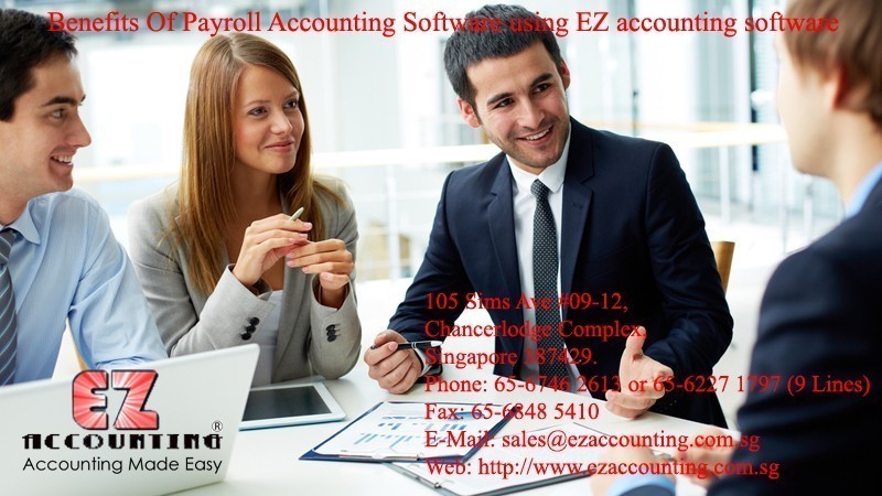 Benefits Of Payroll Accounting Software using EZ accounting software